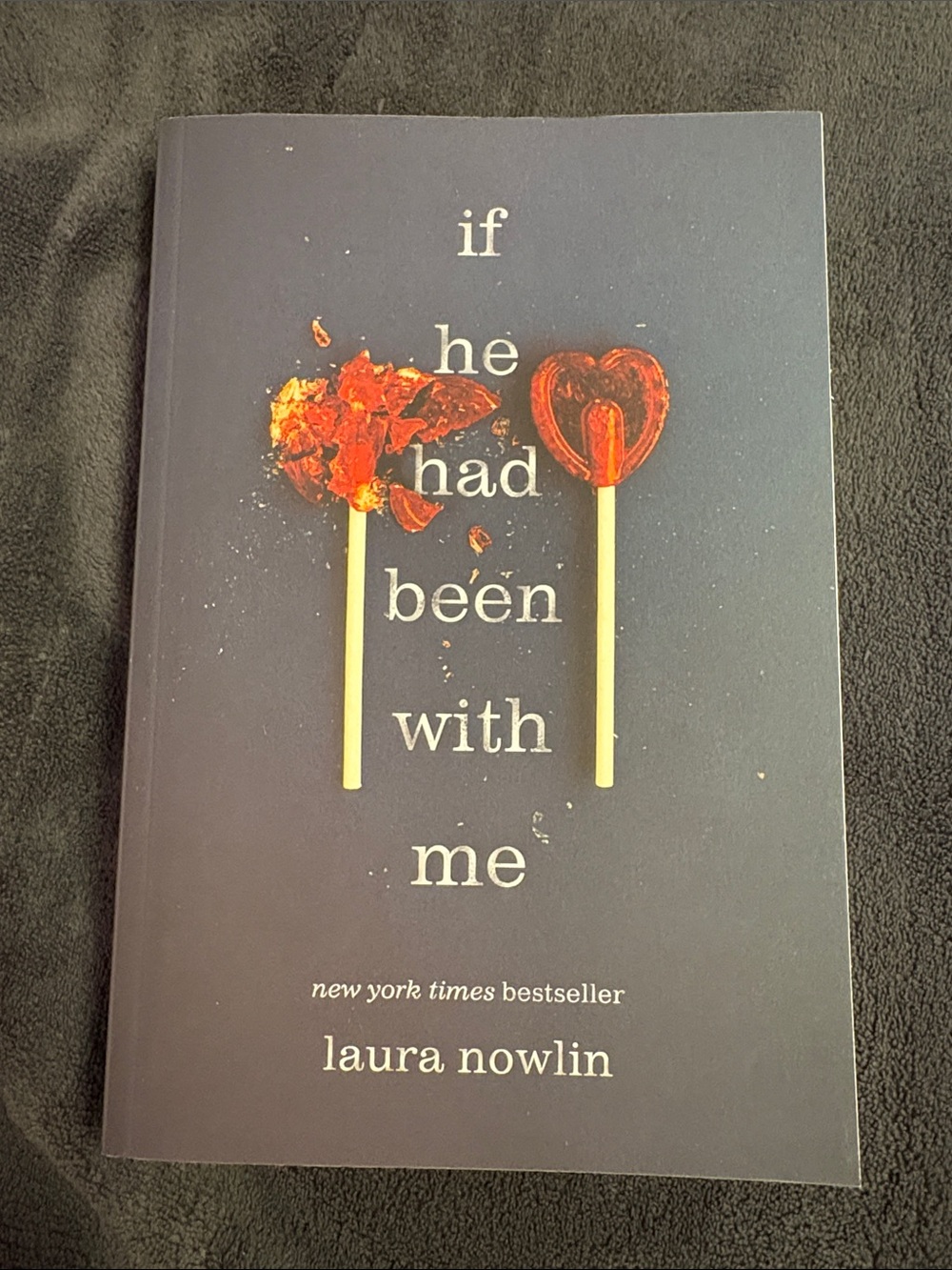 If He Had Been With Me by Laura Nowlin - paperback